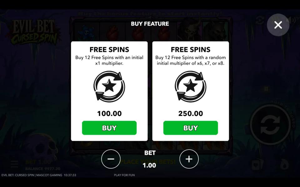 Evil Bet Cursed Spin Buy Feature menu with two Free Spins options, a x1 start for 100 and a random x6, x7 or x8 start for 250 at a 1.00 bet