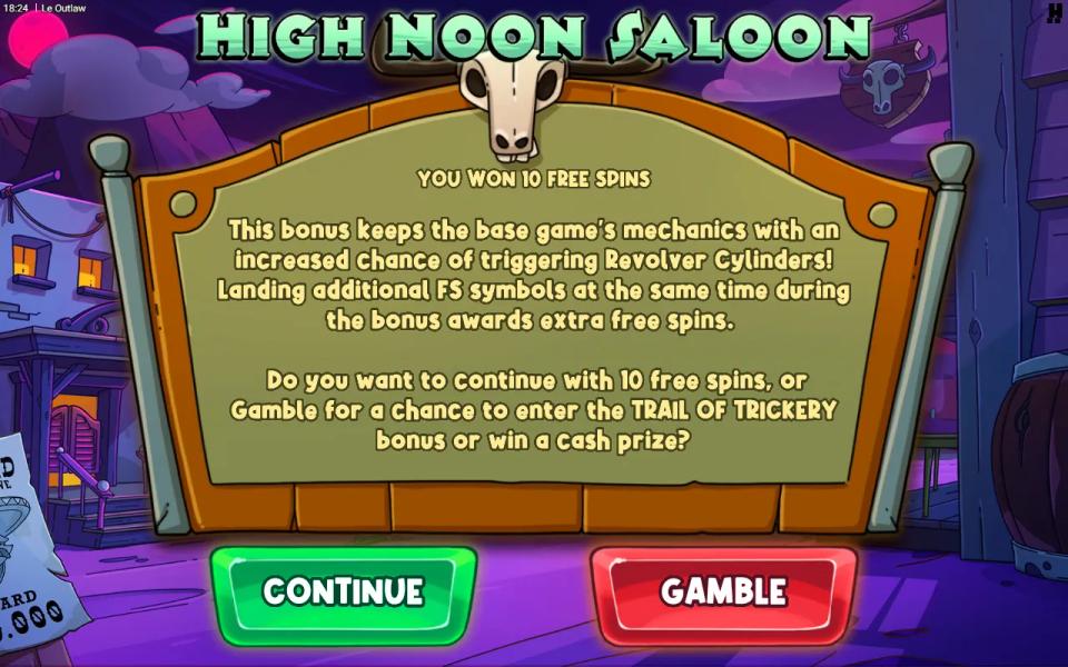 Le Outlaw High Noon Saloon card offering a green Continue button for ten free spins or a red Gamble button for a chance at the Trail of Trickery bonus