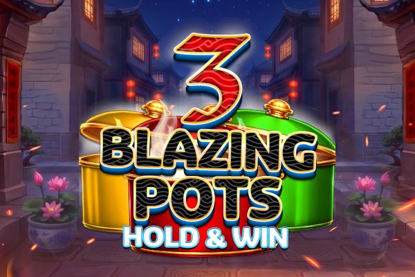 3 Blazing Pots Hold and Win - Octoplay Slot