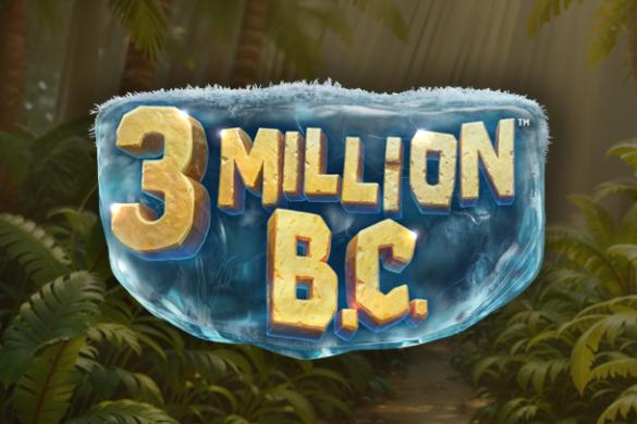 3 Million BC - Betsoft Slot