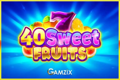 40 Sweet Fruits - Gamzix Slot