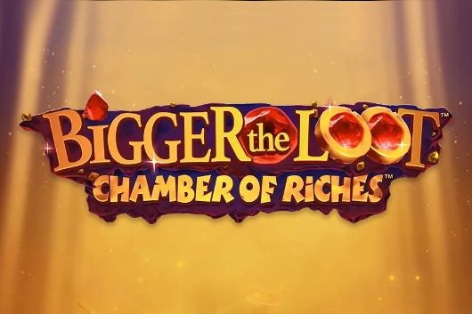 Bigger the Loot: Chamber of Riches