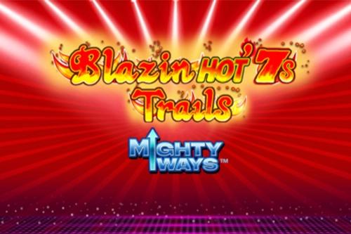 Blazin' Hot 7s Trails Mighty Ways - Light & Wonder Slot