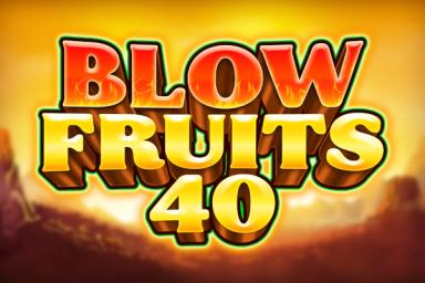 Blow Fruits 40 - Fazi Slot