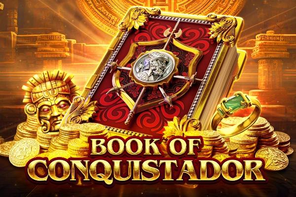 Book of Conquistador - Endorphina Slot