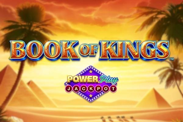 Book of Kings PowerPlay Jackpot - Playtech Slot