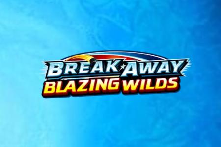 Break Away Blazing Wilds - Microgaming Slot