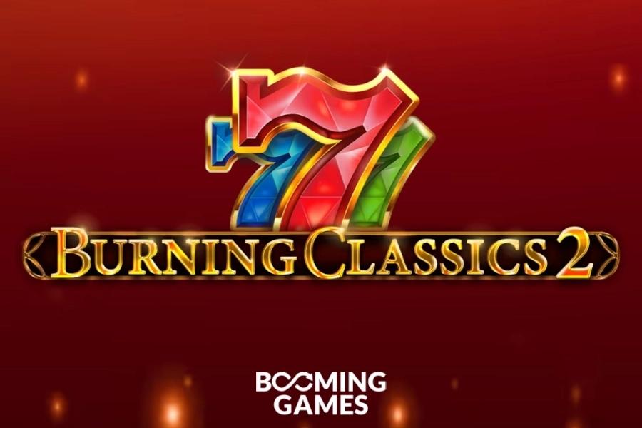 Burning Classics 2 - Booming Games Slot