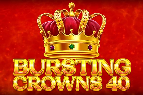 Bursting Crowns 40