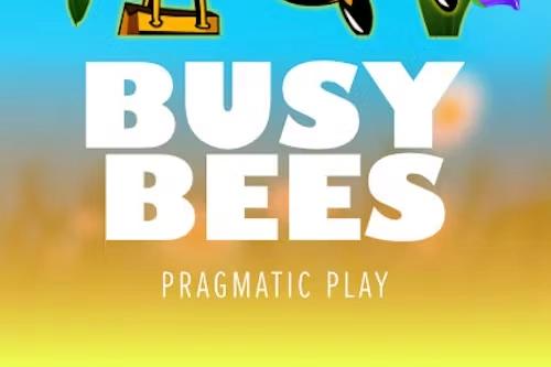 Busy Bees - Pragmatic Play Slot