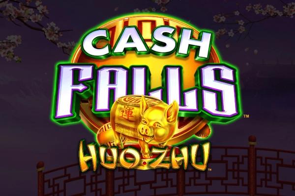 Cash Falls Huo Zhu - Light & Wonder Slot
