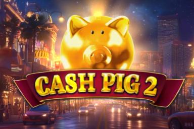 Cash Pig 2 - Booming Games Slot