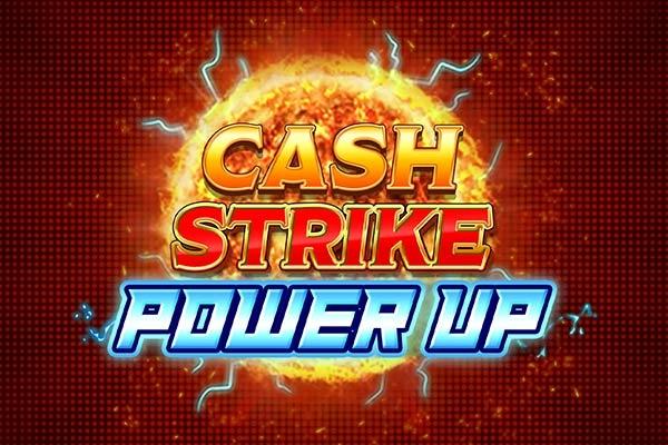 Cash Strike Power Up - Blueprint Gaming Slot