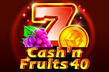 Cash'n Fruits 40 - 1spin4win Slot