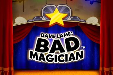 Dave Lame - Bad Magician - Light & Wonder Slot