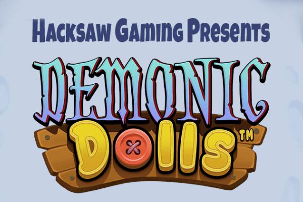 Demonic Dolls - Hacksaw Gaming Slot