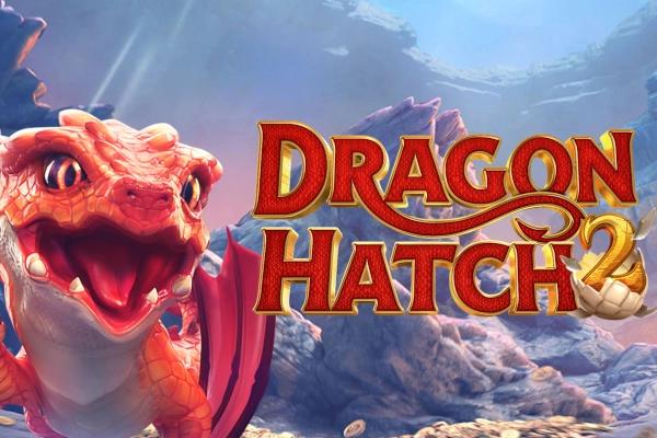 Dragon Hatch 2 - PG Soft Slot