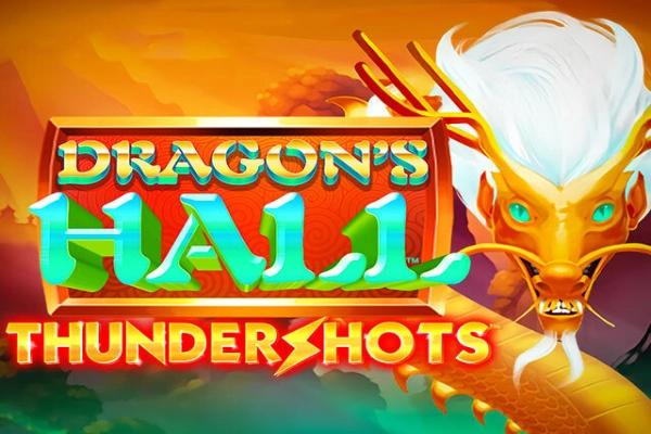Dragon's Hall Thundershots - Playtech Slot