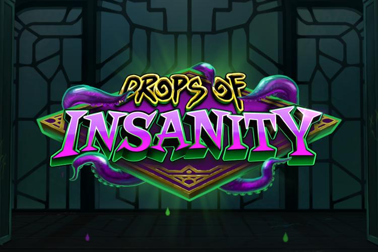 Drops of Insanity - Play'n GO Slot