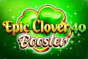 Epic Clover 40 Booster - Fazi Slot
