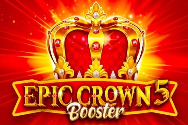Epic Crown 5 Booster - Fazi Slot