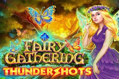 Fairy Gathering Thundershots - Playtech Slot