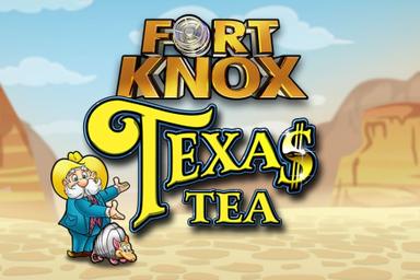 Fort Knox Texas Tea - IGT Slot