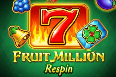 Fruit Million Respin - BGaming Slot