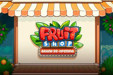 Fruit Shop Grand Re-Opening - NetEnt Slot