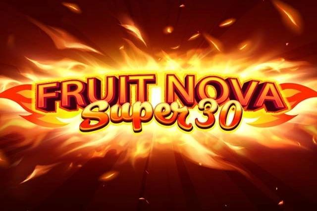 Fruit Super Nova 30 - Evoplay Slot