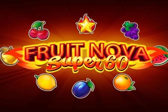 Fruit Super Nova 60 - Evoplay Slot