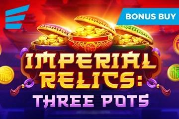 Imperial Relics: Three Pots - Evoplay Slot