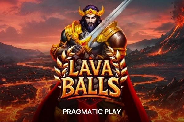 Lava Balls - Pragmatic Play Slot