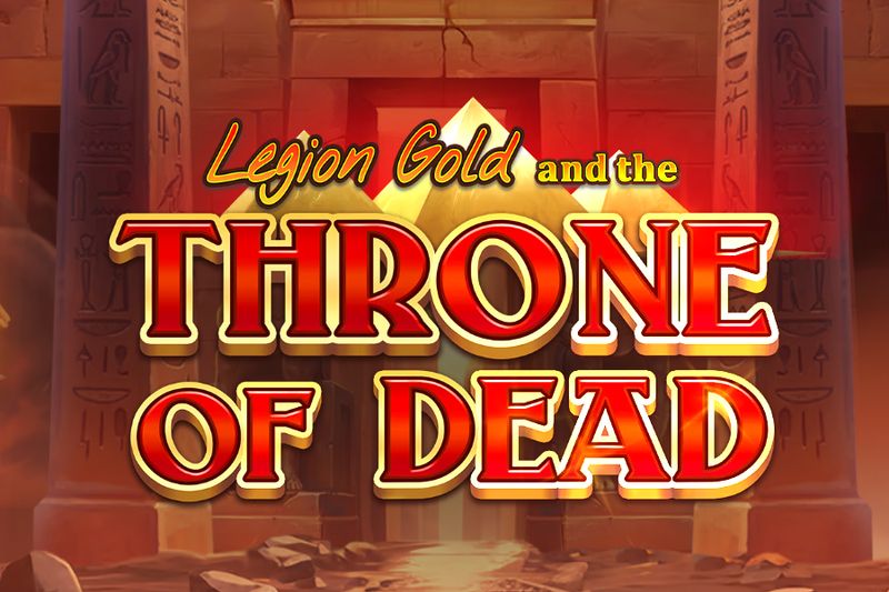 Legion Gold and the Throne of Dead