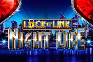 Lock It Link Night Life - Light & Wonder Slot