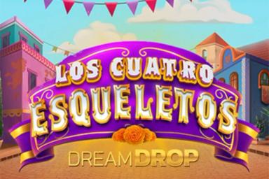 Los Cuatro Esqueletos Dream Drop - Relax Gaming Slot
