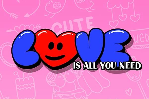 Love Is All You Need
