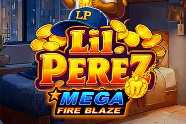 Mega Fire Blaze: Lil'Perez - Playtech Slot
