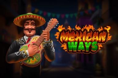 Mexican Ways - Zillion Games Slot