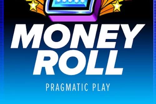 Money Roll - Pragmatic Play Slot