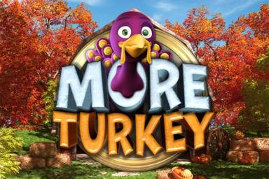More Turkey - Big Time Gaming Slot