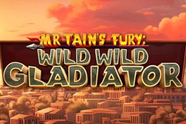 Mr Tain's Fury: Wild Wild Gladiator - Pragmatic Play Slot