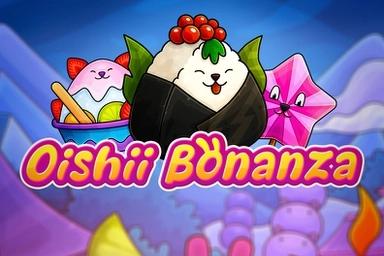 Oishii Bonanza - Pragmatic Play Slot