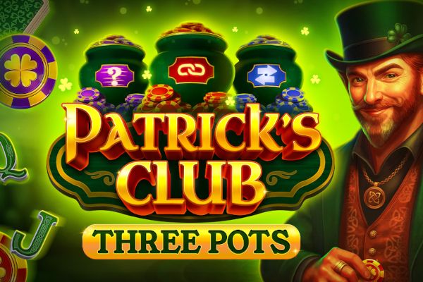 Patrick's Club: Three Pots