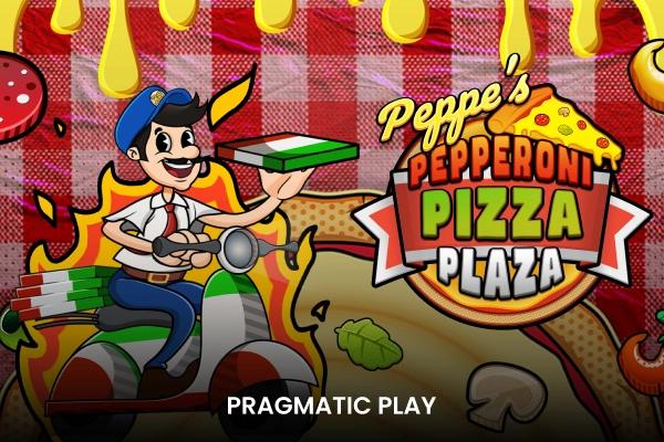 Peppe's Pepperoni Pizza Plaza - Pragmatic Play Slot