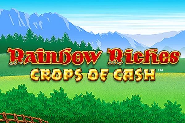 Rainbow Riches Crops of Cash - Light & Wonder Slot