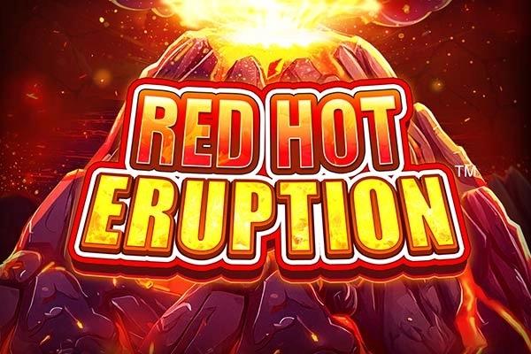 Red Hot Eruption - Blueprint Gaming Slot