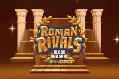 Roman Rivals: Blood and Sand Dream Drop - Relax Gaming Slot