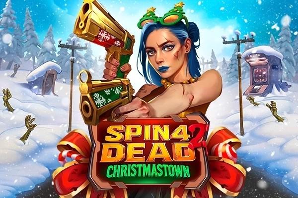 Spin 4 Dead 2: Christmastown - Gamebeat Slot