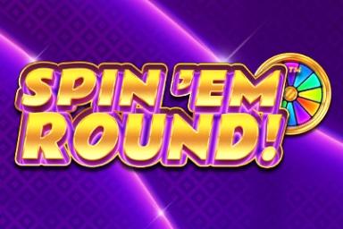 Spin 'Em Round! - Playtech Slot